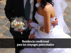 Residencia condicional para los conyuges