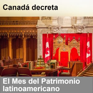 Octubre, mes de América Latina en Canadá -
