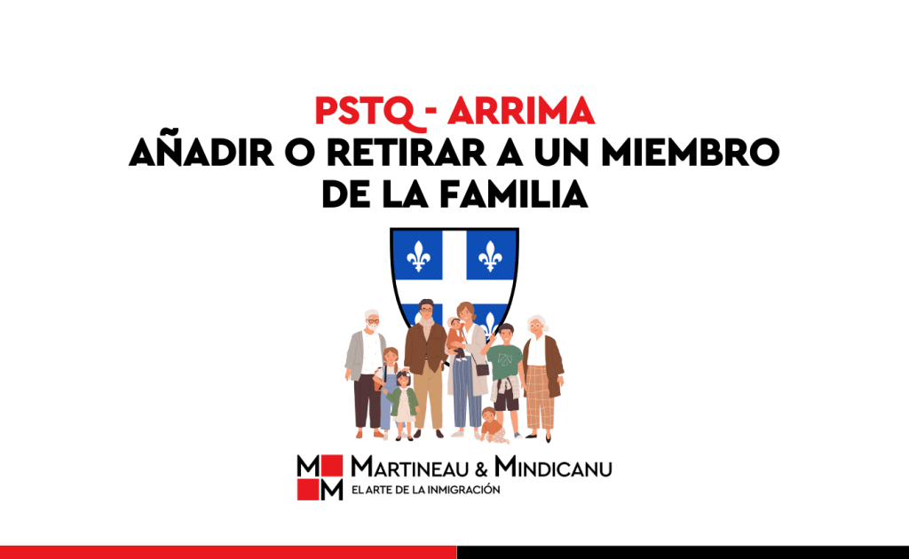 PSTQ QUEBEC Añadir o retirar un miembro de la familia en la solicitud