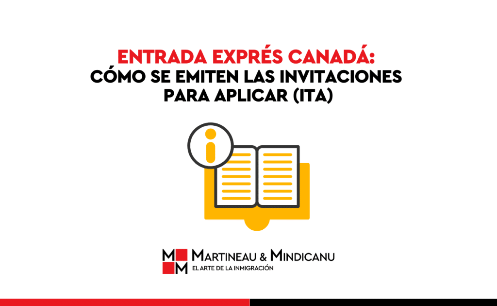 Entrada Exprés Canadá: Cómo se Emiten las Invitaciones para Aplicar (ITA)