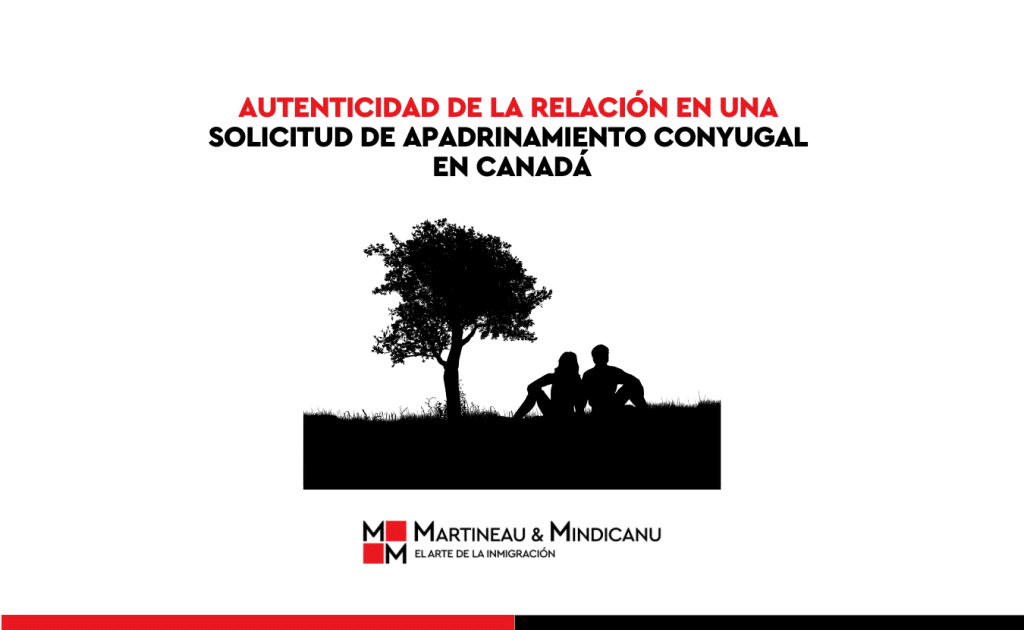 Autenticidad de la relación en una solicitud de apadrinamiento conyugal en Canadá