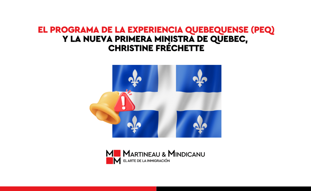 El Programa de la Experiencia Quebequense (PEQ) y la nueva primera ministra de Quebec, Christine Fréchette