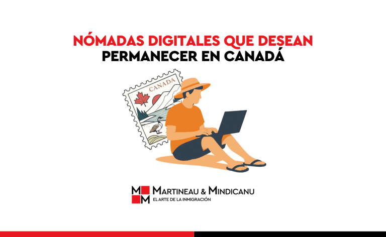 NÓMADAS DIGITALES QUE DESEAN PERMANECER EN CANADÁ